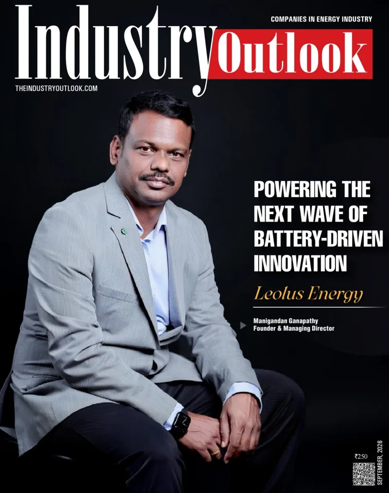 The Industry Outlook September 2026 cover featuring Manigandan Ganapathy, Founder and Managing Director of Leolus Energy